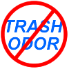 ELIMINATE TRASH ODOR