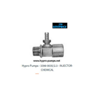 3396-0035/2.3 is the Hypro Pumps Chemical Injector